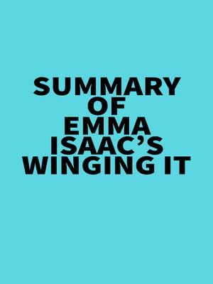 cover image of Summary of Emma Isaac's Winging It